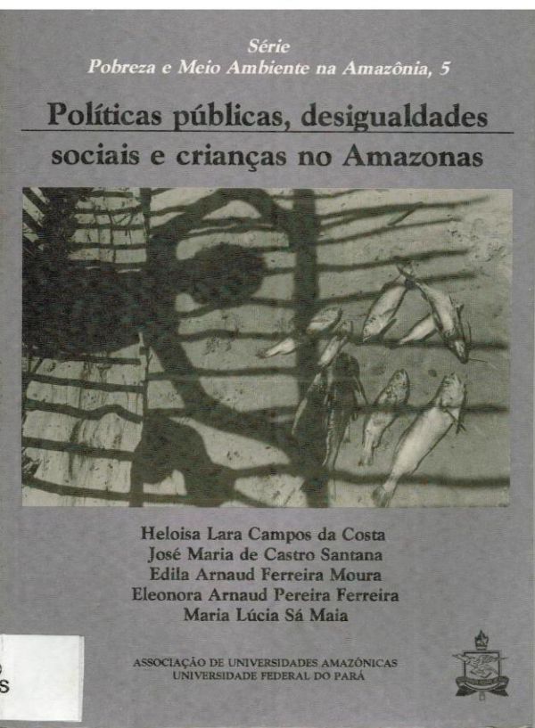 Políticas Públicas, desigualdades sociais e crianças no Amazonas
